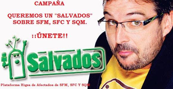 Queremos un "SALVADOS" sobre SFM, SFC, SQM