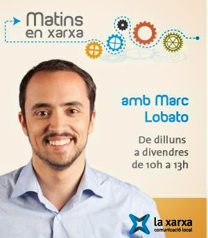 Matins en xarxa- La Xarxa Hoy 25 de Marzo